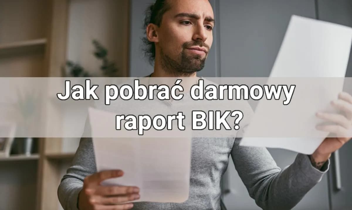 Jak pobrać BIK i uniknąć problemów z kredytami w przyszłości Jak pobrać BIK i uniknąć problemów z kredytami w przyszłości